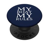 MY BOAT MY RULES! (White) Captain Boat & Sail PopSockets Adhesive PopGrip