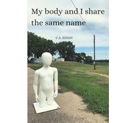 My Body and I Share the Same Name