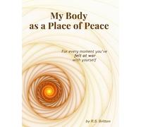 My Body as a Place of Peace
