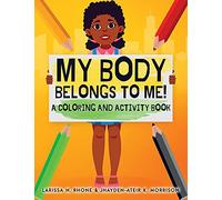 My Body Belongs To Me!