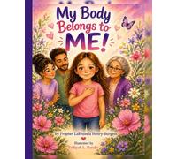 My Body Belongs to ME!