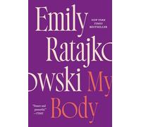 My Body: Emily Ratajkowski