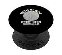 My Body Given Up For You Catholic Mass Eucharist Host PopSockets Adhesive PopGrip