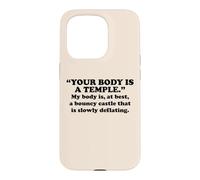My Body Is A Bouncy Castle Slowly Deflating Funny Sarcastic Case for iPhone 15 Pro