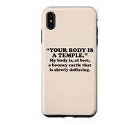 My Body Is A Bouncy Castle Slowly Deflating Funny Sarcastic Case for iPhone XS Max