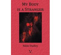 My Body is a Stranger