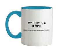 My Body is A Temple Funny - 11oz - Ceramic Two-Tone Mug for Coffee/Tea - Babyblue/White - One Size