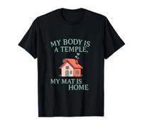 My Body is A Temple Yoga Mat Home Quote Design T-Shirt