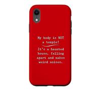 My Body Is Not A Temple It’s A Haunted House Weird Noises Case for iPhone XR