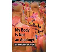 My Body Is Not an Apology