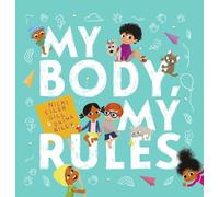 My Body, My Rules