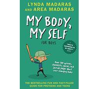 My Body, My Self for Boys: Revised Edition (What's Happening to My Body?)