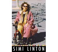 My Body Politic: A Memoir