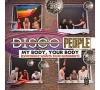 My Body, Your Body (Everybody Wants To Be Somebody)