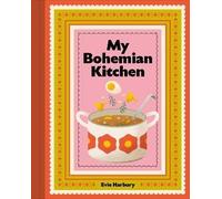 My Bohemian Kitchen, , Hardback