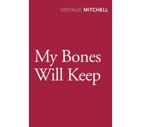 My Bones Will Keep