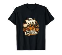 My Bonus Dad Weekend Logistics Stepdad T-Shirt