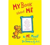 My Book about Me by Me Myself (Classic Seuss)