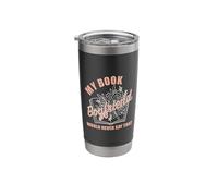 My Book Boyfriend Would Never Say That Bookish Merch Women Stainless Steel Insulated Tumbler