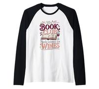 My Book Club Reads Between The Wines Raglan Baseball Tee