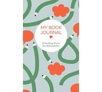 My Book Journal : A Reading Diary for Bibliophiles by Not Available (2023, ...