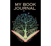 My book journal - my journey through 100 books: *world in a book design* a reading log for book lovers and beginners
