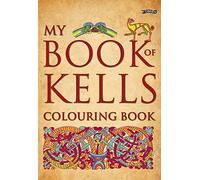 My Book of Kells Colouring Book (The Secret of Kells)