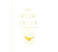 My Book of Life: Good Deeds, Service Missions, and Acts of Kindness Journal