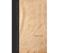 My book of Memory: A commonplace book