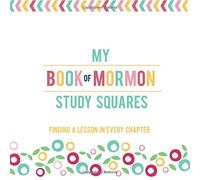 My Book of Mormon Study Squares: A Lesson in Every Chapter