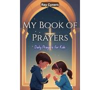 My Book of Prayers: Daily Prayers for Kids