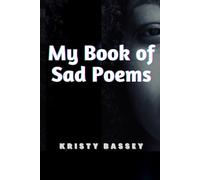 My Book of Sad Poems: Sad Poems Collections