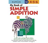 My Book Of Simple Addition: Ages 4-5-6