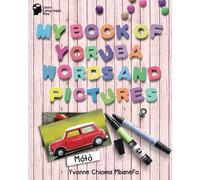 My Book of Yoruba Words and Pictures