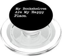 My Bookshelves Are My Happy Place Funny Reader Quotes PopSockets PopGrip for MagSafe