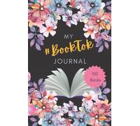My #Booktok Journal: Track your reads for 100 books in this stylish journal, reading log, notebook, tracker made for every book lover!