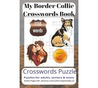 My Border Collie Crossword Search Puzzle Book: Crossword Search with Easy to Read Print about My Border Collie, Loving Pets, Loyal Companions more 6x9 ... for vacations, Holidays and Relaxing Times..