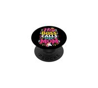 my boss calls me mom funny PopSockets Adhesive PopGrip