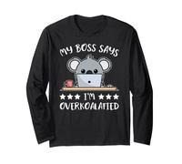 My Boss Says I'm Overkoalafied Funny Koala Bear Long Sleeve T-Shirt
