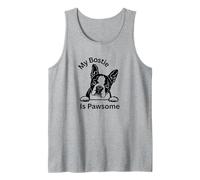 My Bostie Is Pawsome Cute Boston Terrier Dog Owner Lovers Tank Top