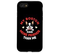 My Boston Terrier Has More Friends Than Me Case for iPhone SE (2020) / 7/8