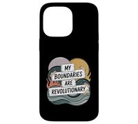 My Boundaries Are Revolutionary Self-Care Protest Case for iPhone 14 Pro Max