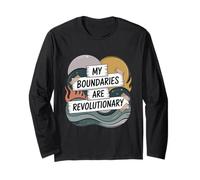 My Boundaries are Revolutionary Self-Care Protest Long Sleeve T-Shirt