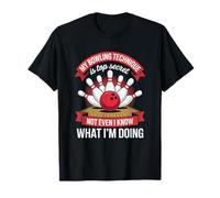 My Bowling Technique Top Secret Funny Bowling T-Shirt