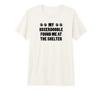 My Boxerdoodle Found Me At The Shelter Premium T-Shirt
