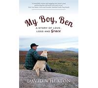 My Boy, Ben: A Story of Love, Loss and Grace