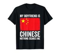 My Boyfriend is Chinese Nothing Scares Me China T-Shirt