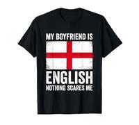 My Boyfriend is English Nothing Scares Me England T-Shirt