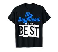 My Boyfriend is the Best Romantic Relationship Quote T-Shirt