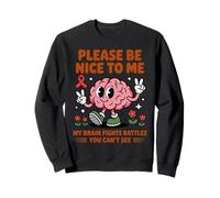 My Brain Fights Battles Brain Tumor Cancer Brain Surgery Sweatshirt